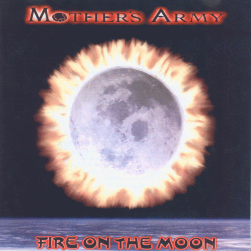 Mothers Army : Fire on the Moon